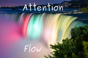 Attention, Flow and Multitasking Attention, Flow and Multitasking